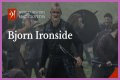 Bjorn Ironside: The Legendary Viking Warrior